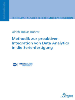 cover image of Methodik zur proaktiven Integration von Data Analytics in die Serienfertigung
